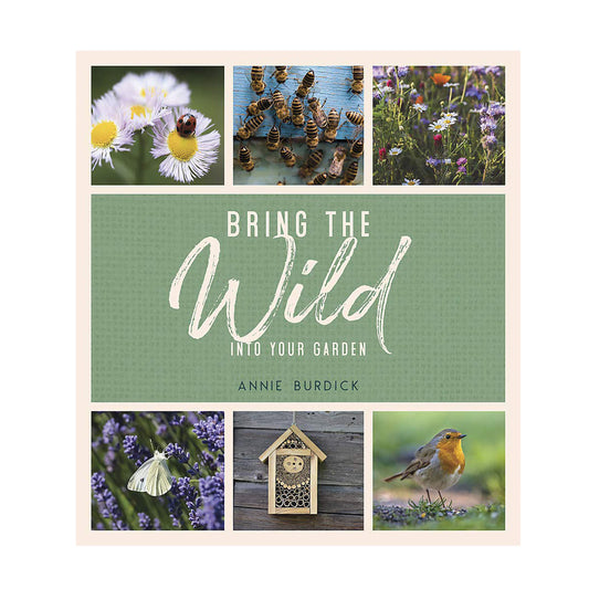 Bring The Wild Into The Garden